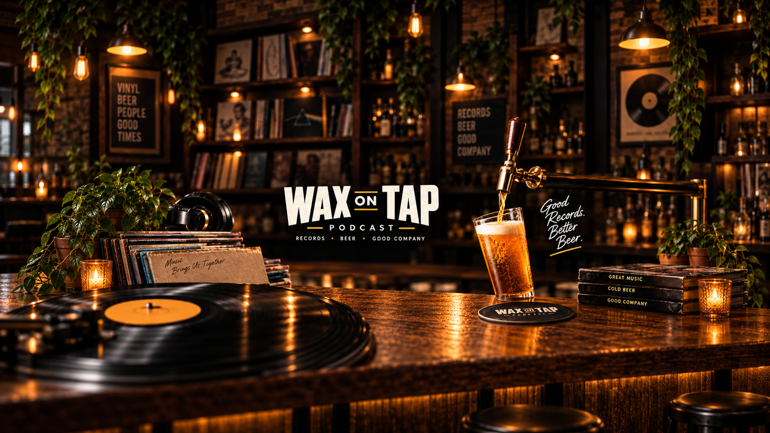 Wax On Tap podcast artwork: vinyl records and a fresh beer at the bar
